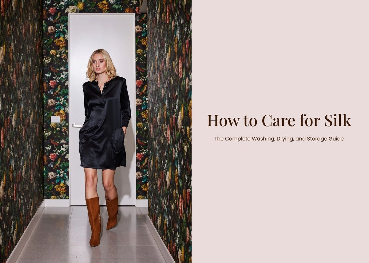 How to Care for Silk: The Complete Washing, Drying, and Storage Guide